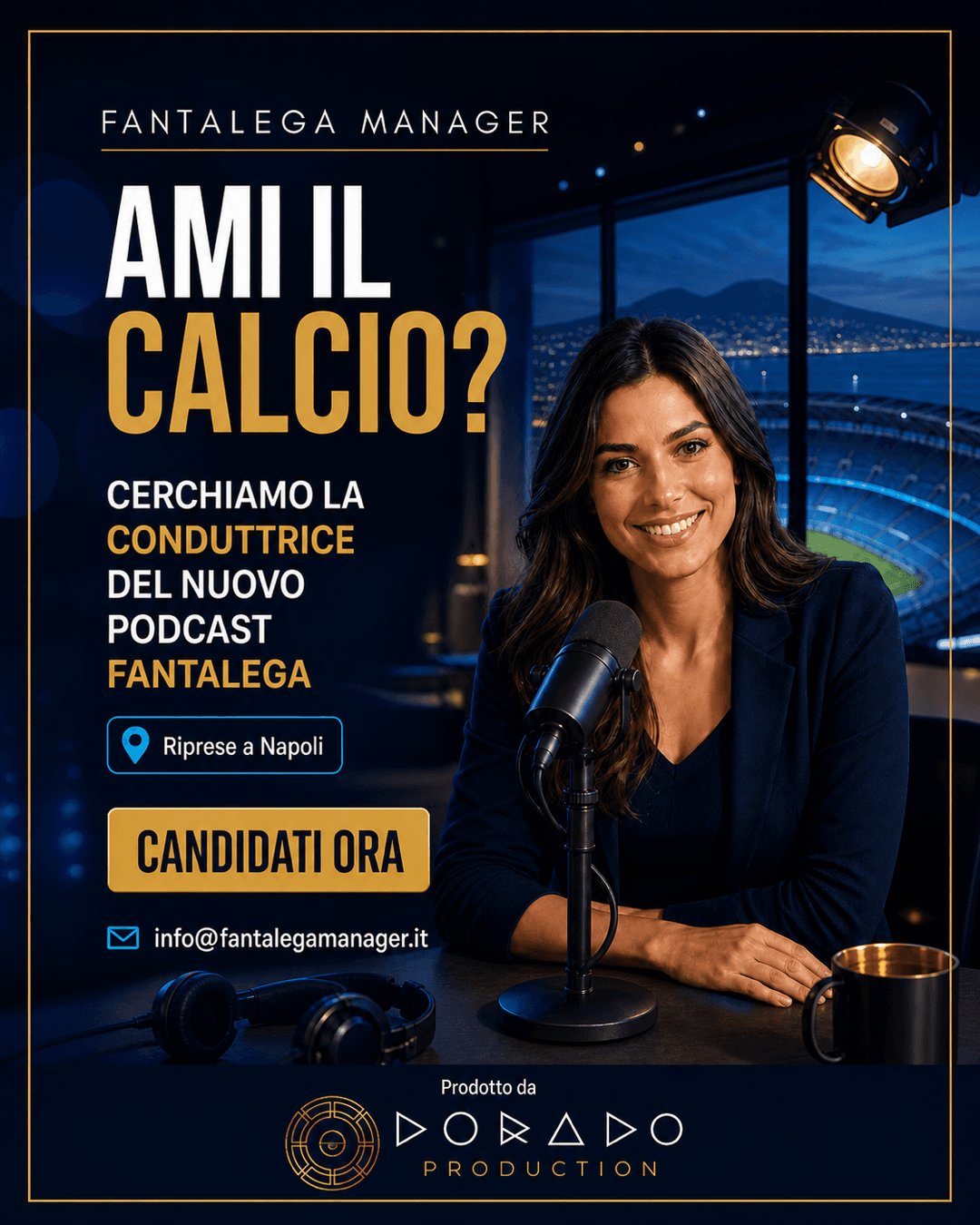 Casting per la conduttrice del podcast Fantalega con riprese a Napoli